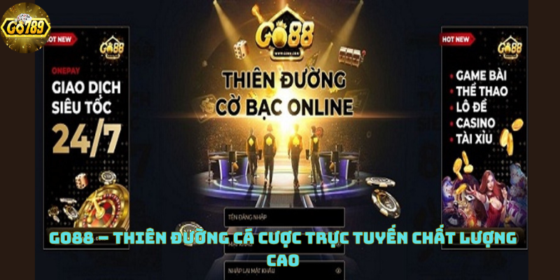 go88-thien-duong-ca-cuoc-truc-tuyen-chat-luong-cao