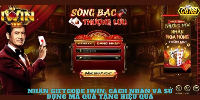 huong-dan-nhan-giftcode-game-bai-iwin-bi-quyet-nhan-phan-thuong-hap-dan