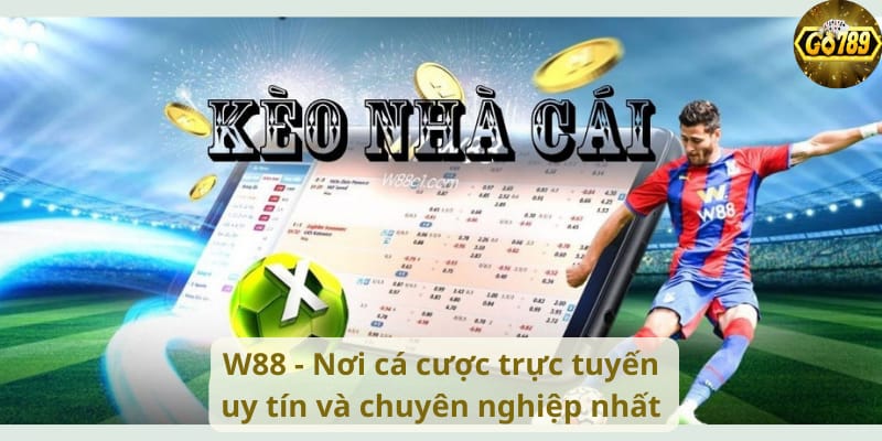 w88-noi-ca-cuoc-truc-tuyen-uy-tin-va-chuyen-nghiep-nhat