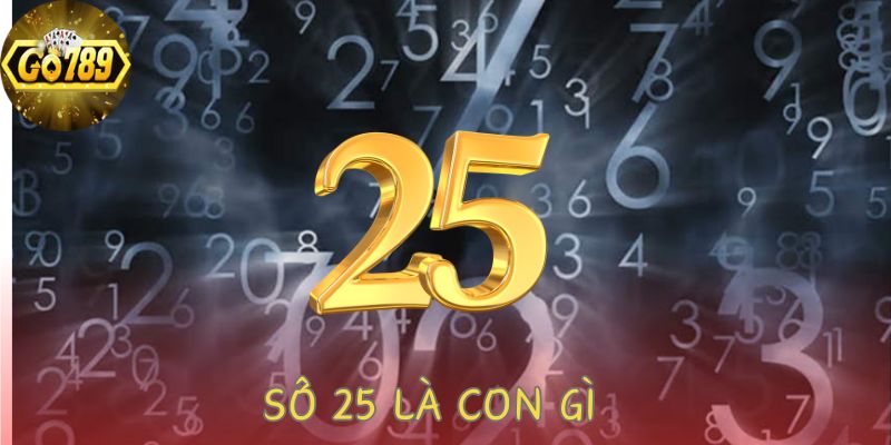 số 25 là con gì