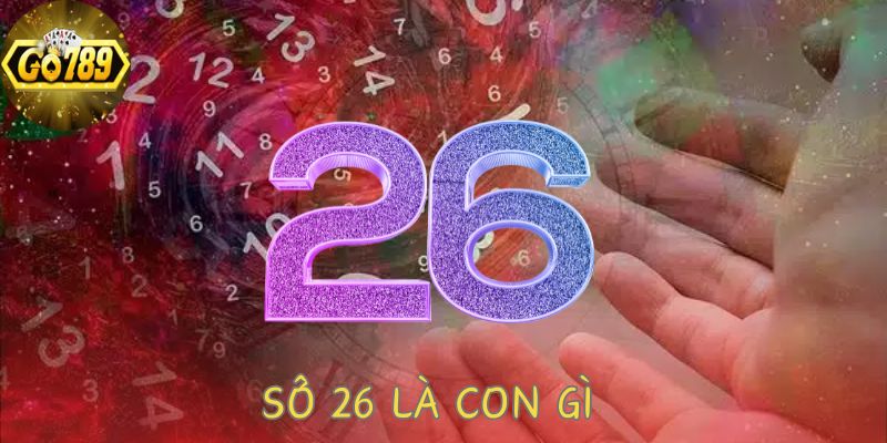 số 26 là con gì